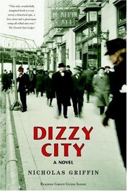 Dizzy City: A Novel