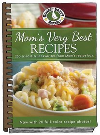 Mom's Very Best Recipes: Updated with more than 20 mouth-watering photos! (Everyday Cookbook Collection)