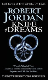 KNIFE OF DREAMS (WHEEL OF TIME, NO 11)