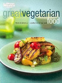 Great Vegetarian Food (The Australian Women's Weekly Cookbooks)