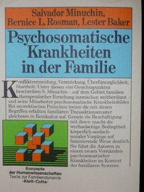 Psychosomatische Krankheiten in der Familie. Texte zur Familiendynamik.