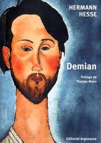 Demian . Historia de La Juventud de Emil Sinclair (Spanish Edition)