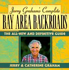 Jerry Graham's Complete Bay Area Backroads