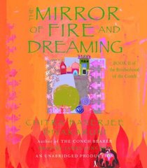 The Mirror of Fire and Dreaming : Book II of the Brotherhood of the Conch