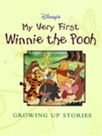 My Very First Winnie the Pooh Growing Up Stories (Disney Storybook Collections)