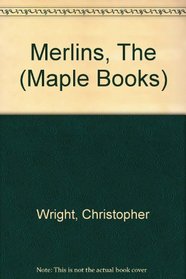 Merlins, The (Maple Bks.)