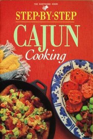 Cajun Step-by-step Cooking (Hawthorn)