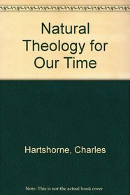 A Natural Theology for Our Time