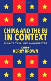 China and the EU in Context: Insights for Business and Investors