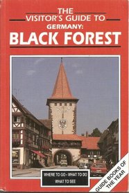 Visitor's Guide to Germany: Black Forest