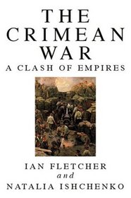 CRIMEAN WAR: A Clash of Empires