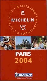 Michelin Red Guide 2004 Paris  Environs (French Language Edition)