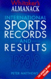 Whitaker's Almanack International Sports Records and Results 1998/99 (Whitakers Almanack)