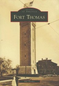 Fort  Thomas   (KY)  (Images  of  America)