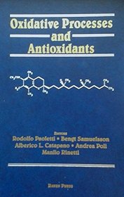 Oxidative Processes and Antioxidants (Bracco R & D Monograph)