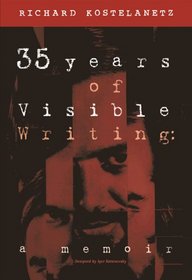 35 Years of Visible Writing: A Memoir