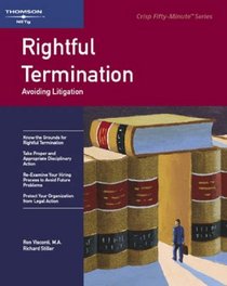 Rightful Termination: Avoiding Litigation (A Fifty-Minute Series Book)