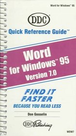 Word 7 for Windows 95: Quick Reference Guide (Quick Reference Guide)