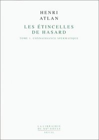 Les etincelles de hasard (La librairie du XXe siecle) (French Edition)