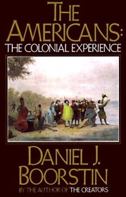 The Americans:  The Colonial Experience