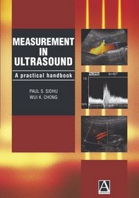 Measurement in Ultrasound: A Practical Handbook