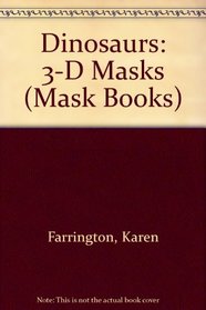 Dinosaurs (Mask Books)