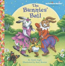 The Bunnies' Ball (Jellybean Books)