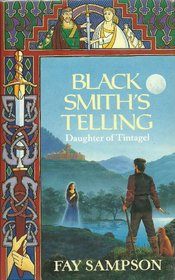 Black Smith's Telling 3: Daught (Daught Tintagel)