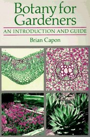 Botany for Gardeners: An Introduction and Guide