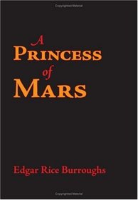A Princess of Mars, Large-Print Edition