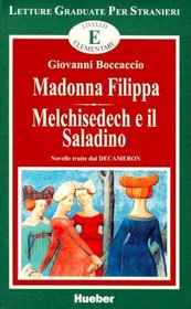Madonna Filippa / Melchisedech e il Saladino. Novelle tratte dal Decameron. (Lernmaterialien)