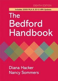 The Bedford Handbook with 2009 MLA and 2010 APA updates