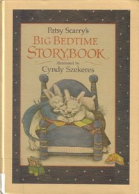 Patsy Scarry's Big Bedtime Storybook