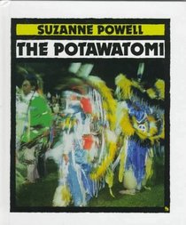 The Potawatomi (First Book)