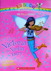 Victoria the Violin Fairy (Rainbow Magic, Bk 69) (Music Fairies, Bk 6)
