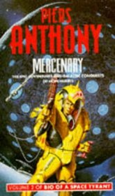Bio of a Space Tyrant: Mercenary v. 2 (Panther Books)
