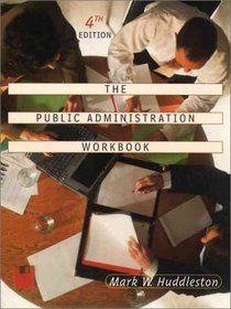The Public Administration Workbook (4th Edition)