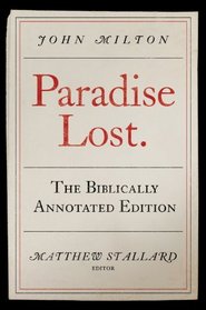 John Milton, Paradise Lost: The Biblically Annotated Edition