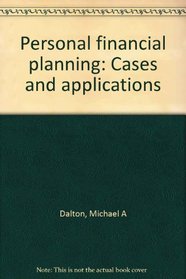 Personal financial planning: Cases and applications