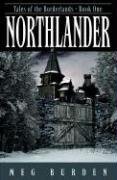 Northlander (Tales of the Borderlands)