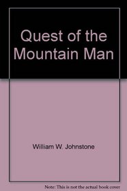 Quest of the Mountain Man
