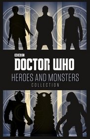 Doctor Who: Heros and Monsters Collection