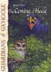 The Coming Of Hoole (Turtleback School & Library Binding Edition) (Guardians of Ga'hoole)