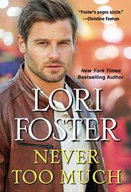 Never Too Much (Brava Brothers, Bk 2)