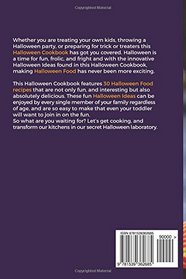 Scrumptious Halloween Cookbook - 30 Halloween Ideas for any Occasion: Halloween Food the Whole Family Will Enjoy