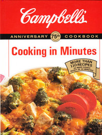 Campbell's 75th Anniversary Cookbook: Cooking in Minutes