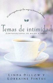 Temas de intimidad: 21 interrogantes que las mujeres tienen sobre sexo (Spanish Edition)