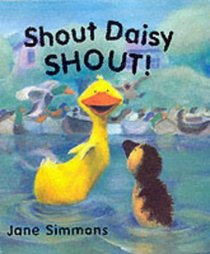 Shout Daisy, Shout!