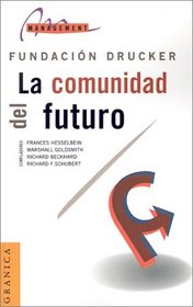 La Comunidad del Futuro (Spanish Edition)