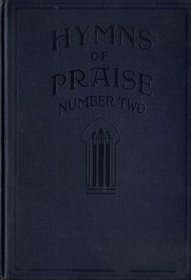 Hymns of Praise Volume Two (1925)